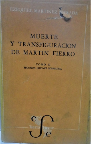 Muerte Y Transfiguracion De Martin Fierro T2 Marinez Estrada