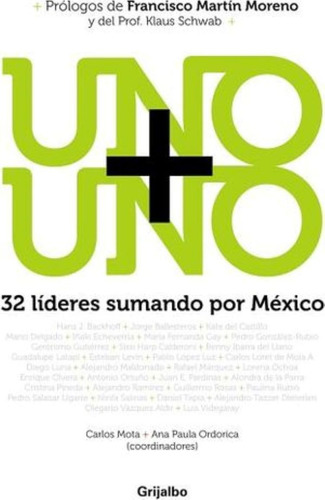 Uno+uno 32 Lideres Sumando Por Mexico