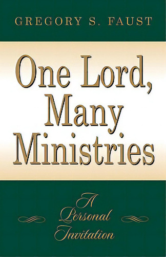 One Lord, Many Ministries, De Faust, Gregory S.. Editorial Xulon Pr, Tapa Blanda En Inglés