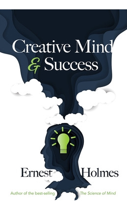 Libro Creative Mind And Success - Holmes, Ernest