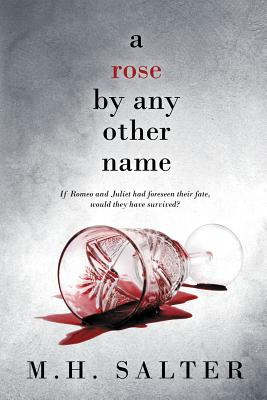 Libro A Rose By Any Other Name - Salter, M. H.