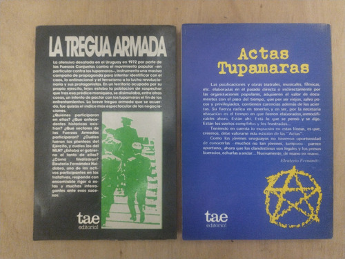 La Tregua Armada Y Actas Tupamaras - Eleuterio Huidobro (Usado)