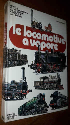 Le Locomotive A Vapore Luciano Greggio Tapa Dura Italiano 