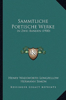 Libro Sammtliche Poetische Werke: In Zwei Banden (1900) -...