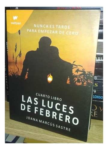 Las Luces De Febrero De Joana Marcús Wattpad Libro Novela