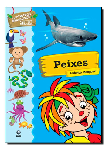 Peixes - Col. Bichos Brasileiros, De Mengozzi, Frederico. Editora Globo, Capa Mole Em Português