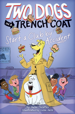 Libro Two Dogs In A Trench Coat Start A Club By Accident ...