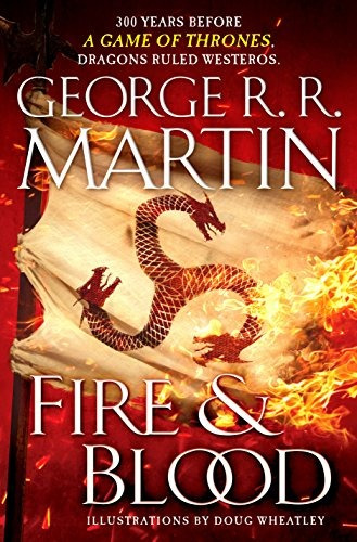 Book : Fire & Blood 300 Years Before A Game Of Thrones (a...