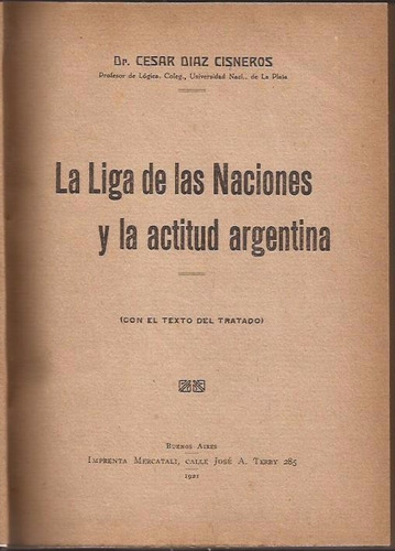 Díaz Cisneros Liga De Las Naciones Y Actitud Argentina 1921