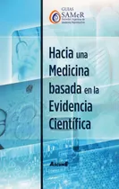 Comprar Guias Samer \u002F Hacia Una Medicina Basada En La Evidencia