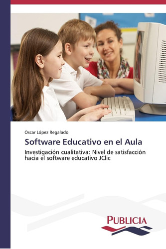 Libro: Software Educativo En El Aula: Cualitativa: Nivel De 