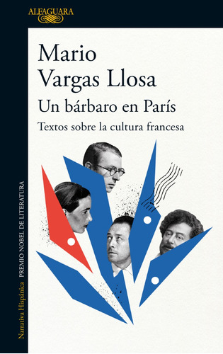 Un Bárbaro En París. Textos Sobre La Cultura Francesa