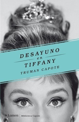 Libro Desayuno En Tiffany De Truman Capote