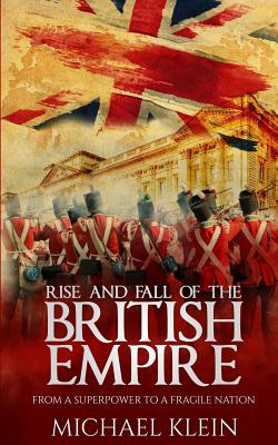 Libro Rise And Fall Of The British Empire: From A Superpo...