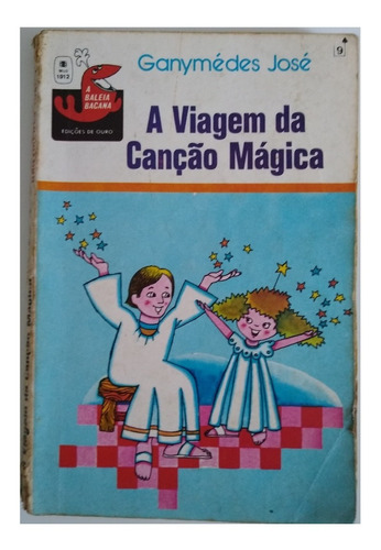 A Viagem Da Canção Mágica