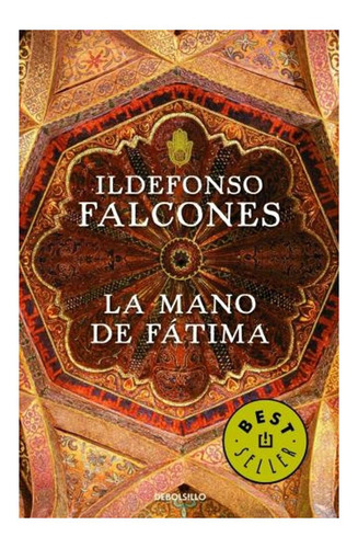 La Mano De Fátima, De Ildefonso Falcones