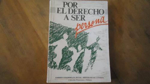 Por El Derecho A Ser Persona