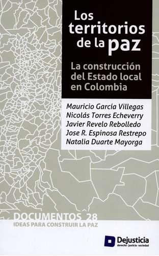 Libro Territorios De La Paz. La Construcción Del Estado Loca