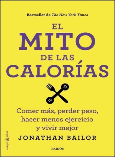 Mito De Las Calorias, El