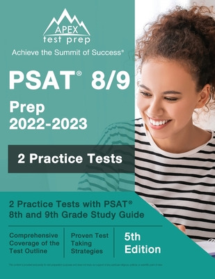 Libro Psat 8/9 Prep 2022 - 2023: 2 Practice Tests With Ps...