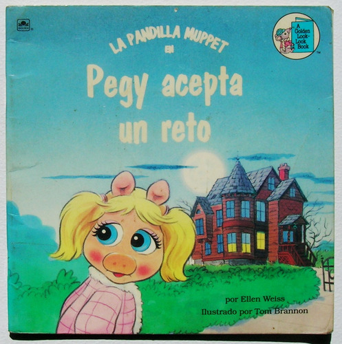 La Pandilla Muppet Peggy Acepta Un Reto Libro Importado 1991 (Usado)
