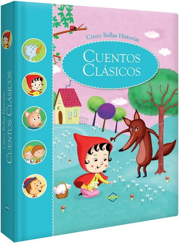 Cuentos Clasicos. 5 Bellas Historias