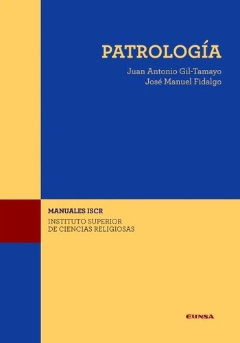 Patrologãâa, De Fidalgo Alaiz, José Manuel. Editorial Ediciones Universidad De Navarra, S.a., Tapa Blanda En Español