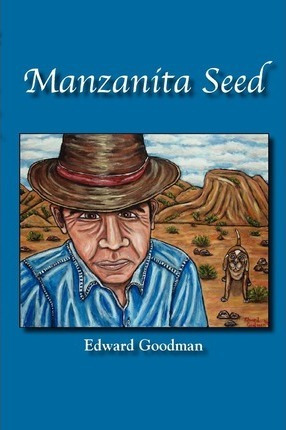 Libro Manzanita Seed - Edward Goodman