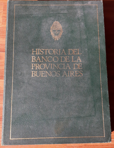 Historia Del Banco De La Provincia De Buenos Aires Cuccorese