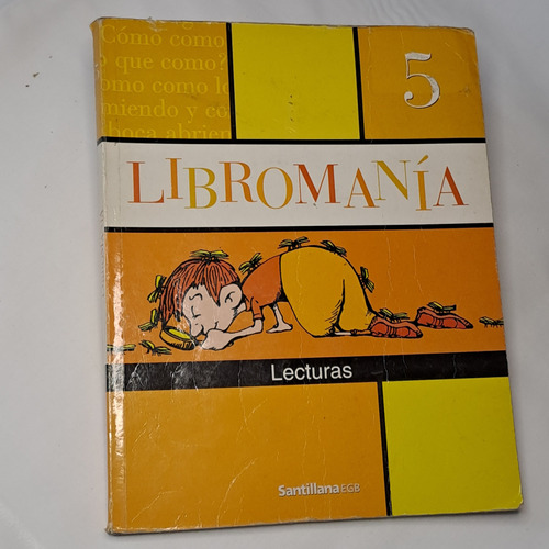 Libromanía 5 Egb / Lecturas / Editorial Santillana /vv Aa