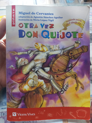 Otra Vez Don Quijote Miguel De Cervantes Vicens Vives