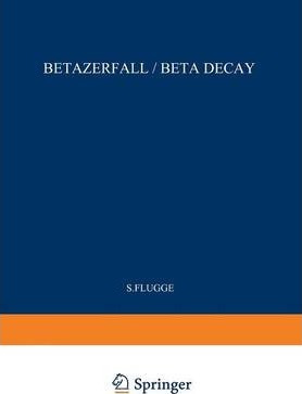 Libro Beta Decay / Betazerfall - S. Flugge