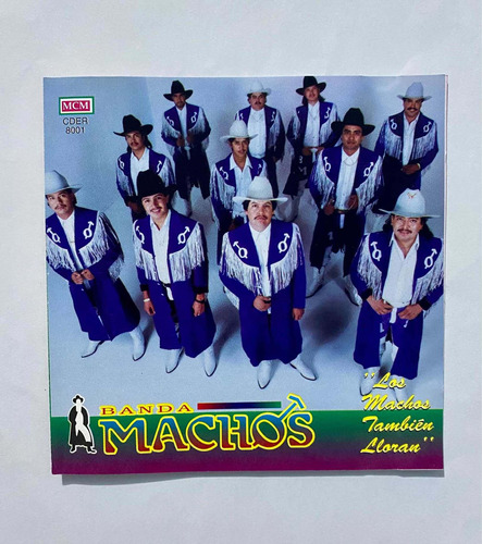 Banda Machos Cd Los Machos Tambien Lloran