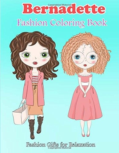 Bernadette Fashion Coloring Book Coloring  Y  Activity Book 