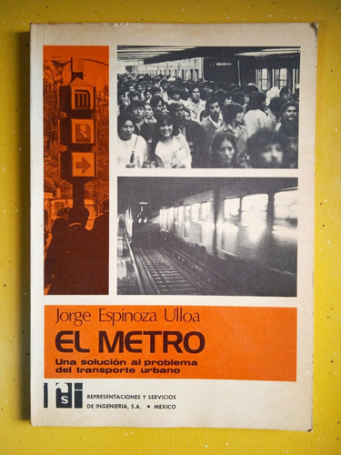 El Metro Una Solución Al Transporte Urbano / Jorge Espinoza