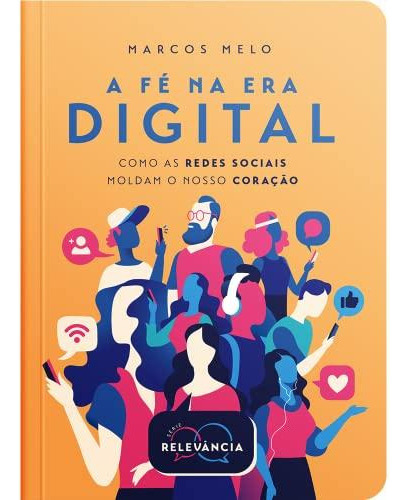 A Fé Na Era Digital, De Marcos Melo. Editora Heziom Em Português