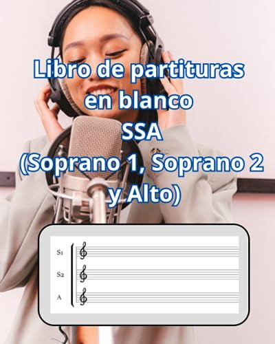 Libro De Partituras En Blanco Ssa (soprano 1, Soprano 2, Alt