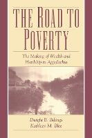 Libro The Road To Poverty : The Making Of Wealth And Hard...