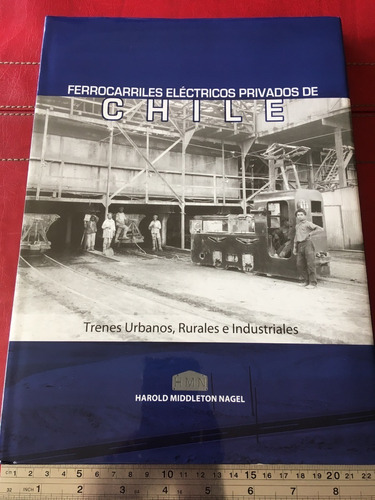 Ferrocarriles Eléctricos Privados De Chile Trenes Middleton