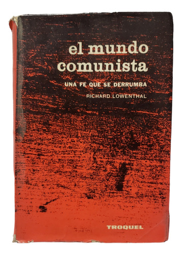 El Mundo Comunista - Richard Lowenthal