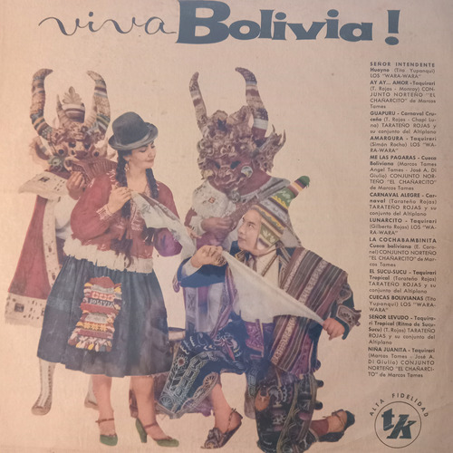 Viva Bolivia ! Tarateño Rojas, El Chañarcito Y Los Wara-wara