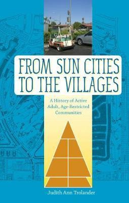 Libro From Sun Cities To The Villages : A History Of Acti...