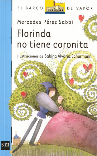 Florinda No Tiene Coronita - Mercedes Pérez Sabbi