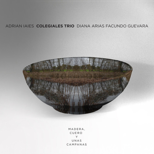 Cd - Madera, Cuero Y Unas Campanas - Adrian Iaies Trio