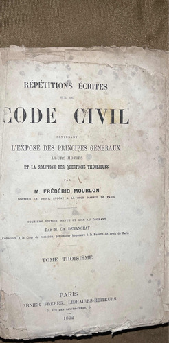 Explicación Código Civil Francés De 1892 Frederic Mourlon