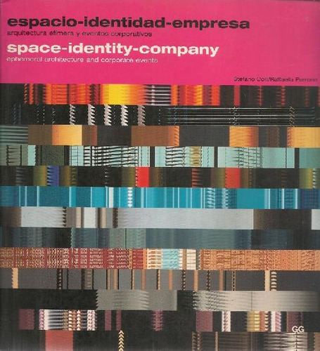 Libro Espacio-identidad-empresa. Arquitectura Efímera Y Even