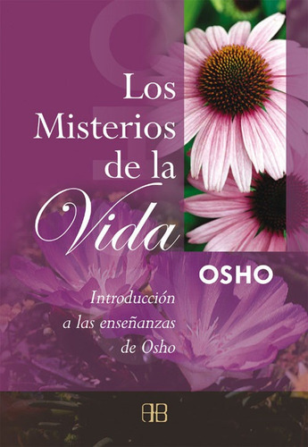 Los Misterios De La Vida - Osho - Arkano Books