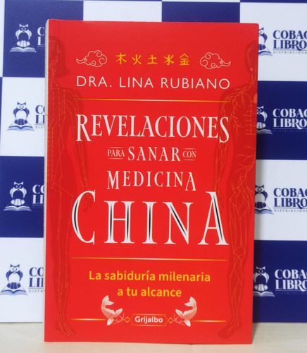 Revelaciones Para Sanar Con Medicina China