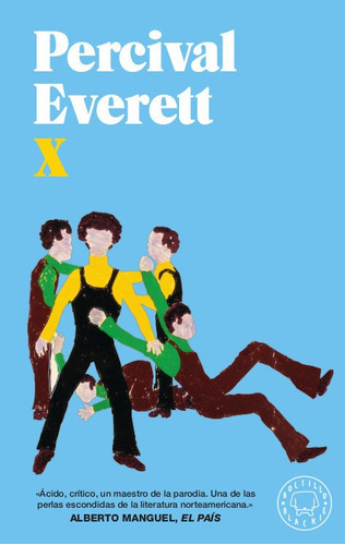 X, De Everett, Percival. Editorial Blackie Books, Tapa Blanda En Español