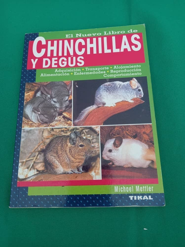 Tikal - El Nuevo Libro De Chinchillas Y Degus Michael Mettie